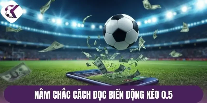 Khi nào đánh cửa trên/cửa dưới với kèo 0.5?